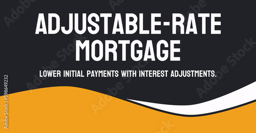 Adjustable-Rate Mortgage ARM - A mortgage with a variable interest rate.