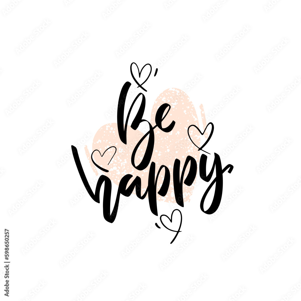 Be happy phrase with linear hearts around. Motivational quote, positive message. Vector design for cards, posters, banners, web, apparel prints. Be happy phrase with linear hearts around. Motivational quote, positive message. Vector design for cards, posters, banners, web, apparel prints.