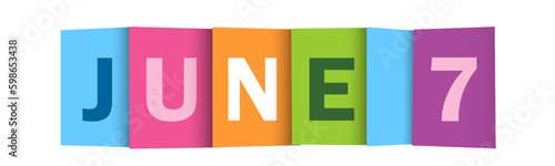 JUNE 7 colorful vector typography banner