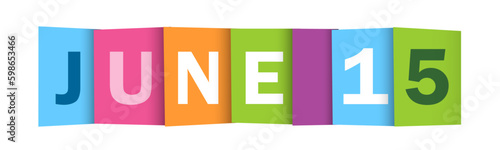 JUNE 15 colorful vector typography banner