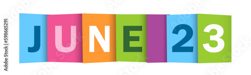JUNE 23 colorful vector typography banner