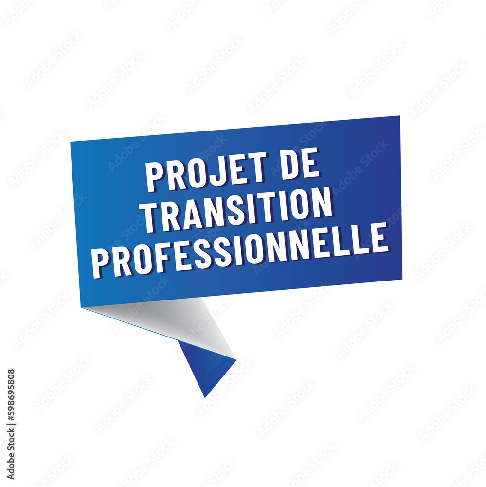 PTP - projet de transition professionnelle PTP - projet de transition professionnelle