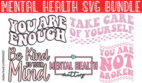 Mental Health SVG Cut Files Bundle  Mental Health SVG Bundle  Mental Health SVG  Mental Health Awareness Bundle 