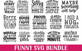 
Funny SVG Bundle, Funny T-shirt Bundle,Funny Svg,Funny Svg design,sarcastic bundle,Funny Svg Bundle,sassy bundle, Popular Svg, Funny Sayings Svg, Sarcastic Png, Popular SVG Bundle, Funny Files,Funny 