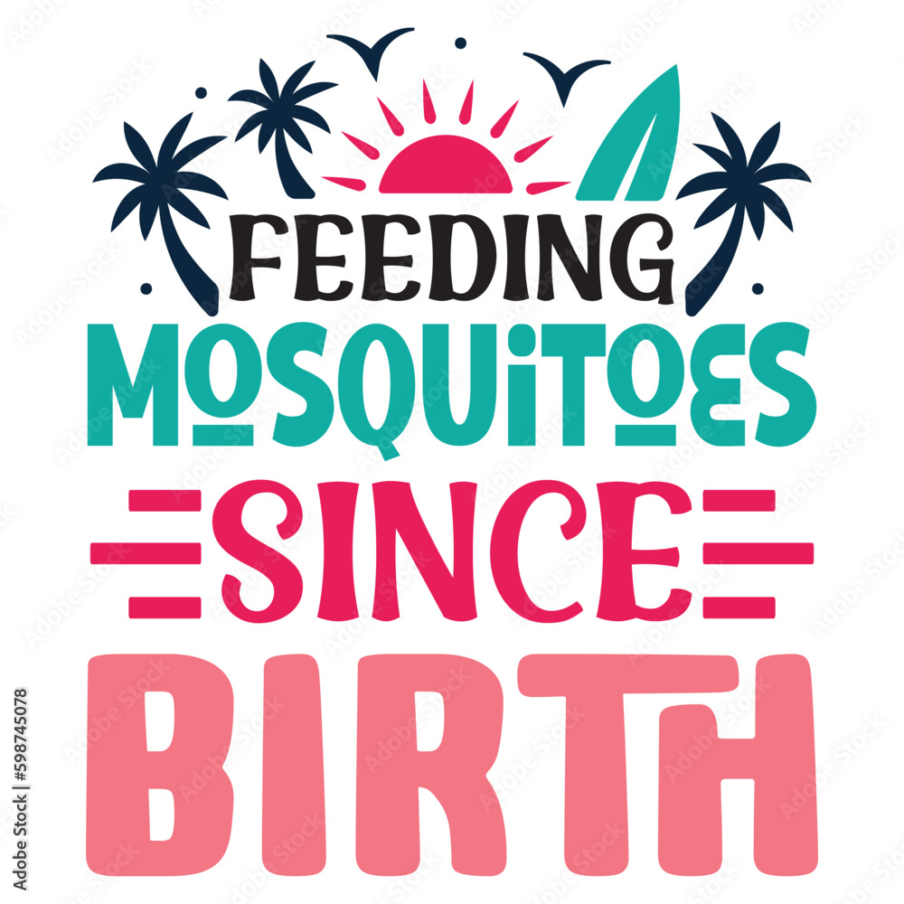 Feeding Mosquitoes Since Birth