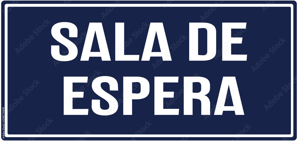 A sign that says in Portuguese language : waiting room A sign that says in Portuguese language : waiting room