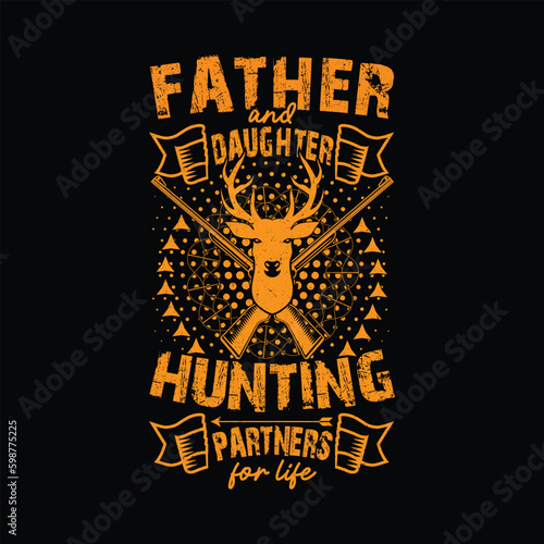 father daughter hunting partners for life t shirt design  deer shirt  vector file.