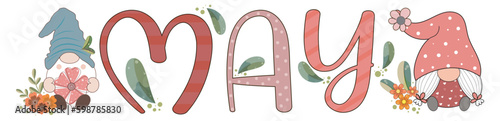 Hello May. MAY month vector with flowers, gnomes and leaves. Decoration floral. Illustration month may