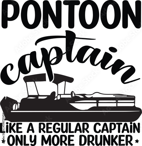 pontoon captain like a regular captain only more drunker