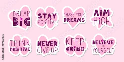 Positive motivational quote stickers. Inspirational sayings for stickers, cards, decorations. Words on pink heart and flower in background. Vector flat illustration.