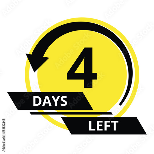 Countdown of days. Number 4 of days left to go. Promotional banner. Price offer promo deal timer, four day only. Stylized counter in black and yellow colors