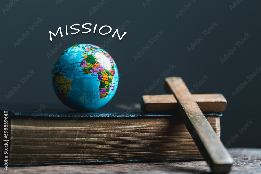Globe with Holy Bible for mission, Mission christian idea. bible and book on wooden table, Christian background for great commission - obrazy, fototapety, plakaty 