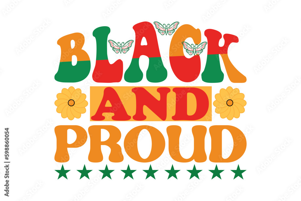 black and proud black and proud