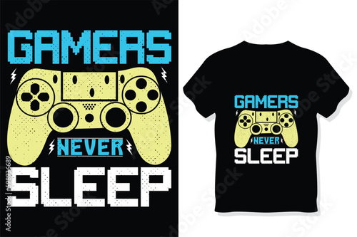 Gamers Never Sleep T Shirt Funny t Shirt
