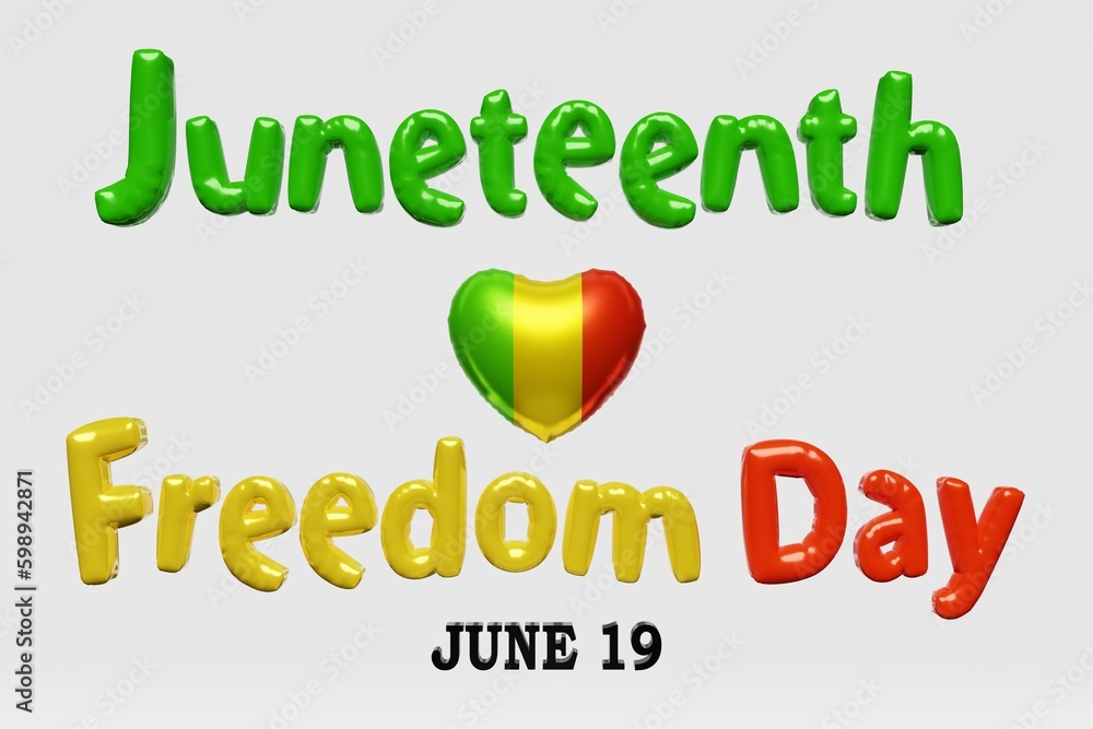 Fototapeta premium Juneteenth Freedom Independence Emancipation Day June 19 Emancipation 3D rendering inflatable balloons letters text heart flag banner. USA federal heritage holiday African-American Black History Month
