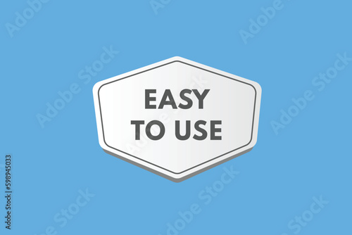 Easy to Use text Button. Easy to Use Sign Icon Label Sticker Web Buttons