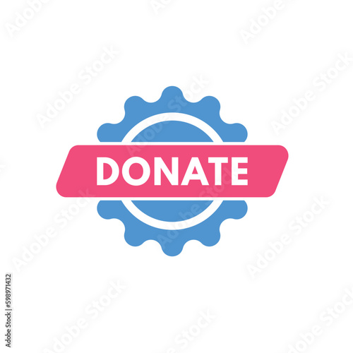 Donate text Button. Donate Sign Icon Label Sticker Web Buttons