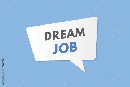 Dream Job text Button. Dream Job Sign Icon Label Sticker Web Buttons
