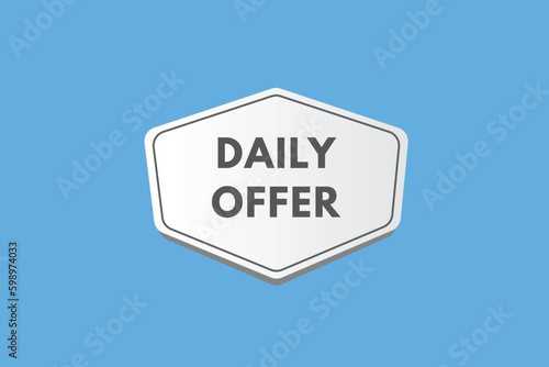Daily offer text Button. Daily offer Sign Icon Label Sticker Web Buttons
