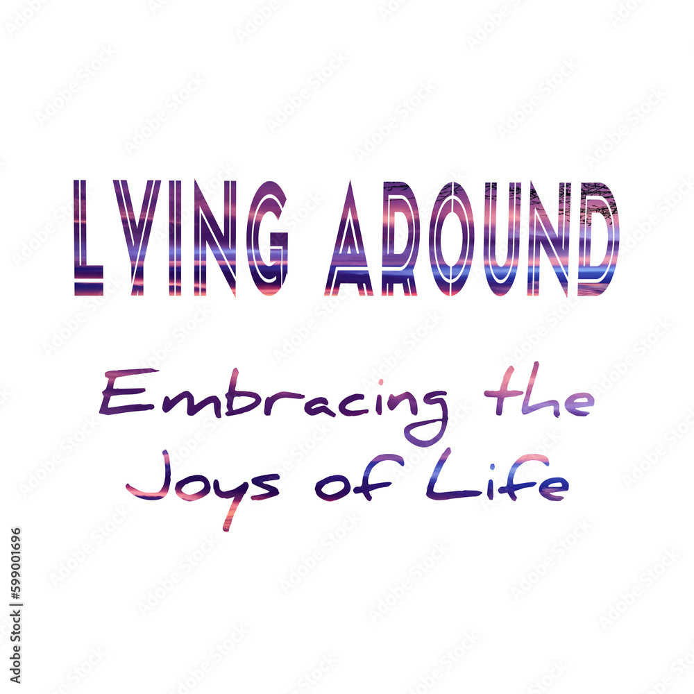 Embracing the joy life typography