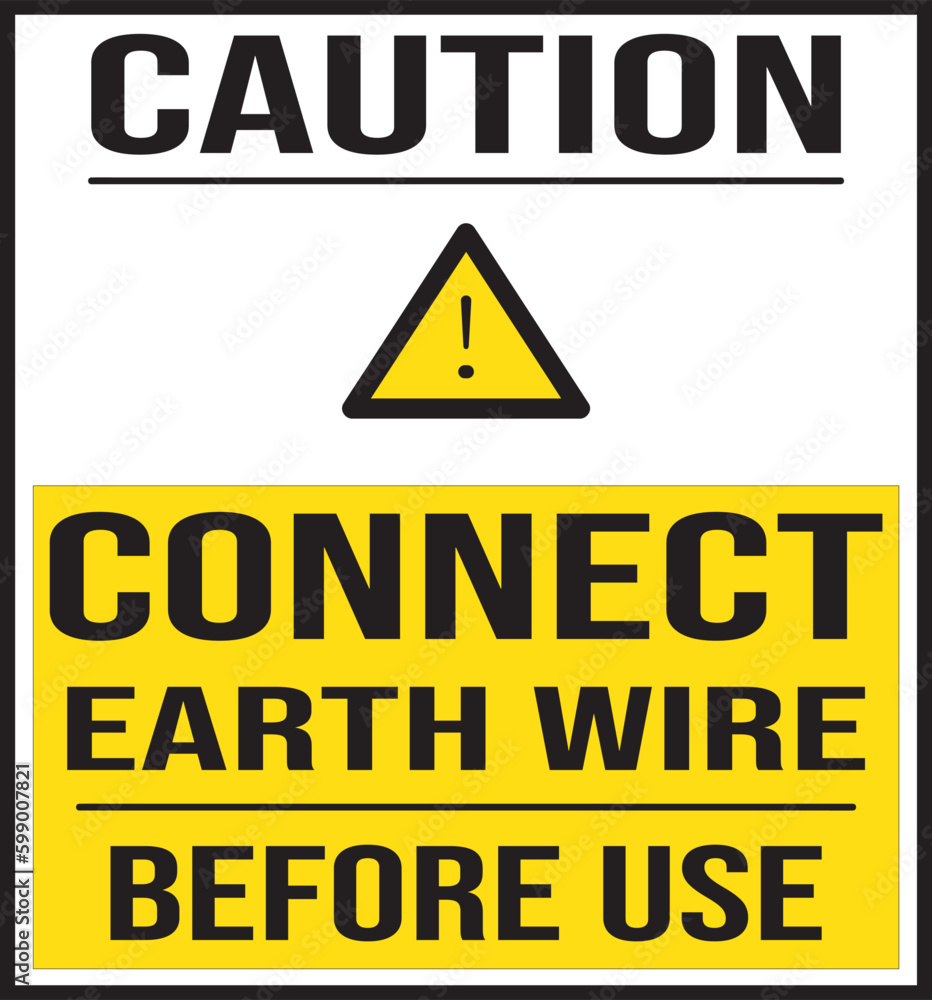 Obraz premium connect earth wire before use sign vector