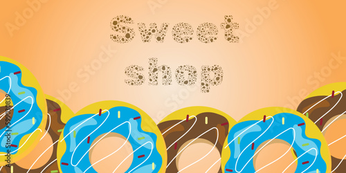 
Sweet donuts on a beige background with bright sprinkles. Inscription sweet shop. Vector illustration