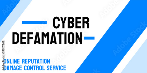 Cyber Defamation: Online defamation, or false and damaging statements made on the internet.