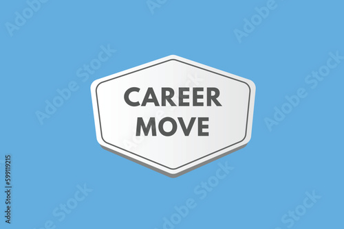 Career Move text Button. Career Move Sign Icon Label Sticker Web Buttons