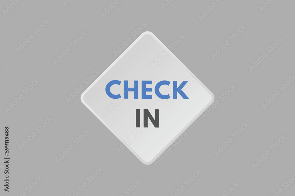 Check in text Button. Check in Sign Icon Label Sticker Web Buttons Check in text Button. Check in Sign Icon Label Sticker Web Buttons