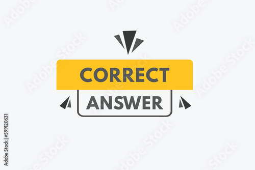 Correct Answer text Button. Correct Answer Sign Icon Label Sticker Web Buttons