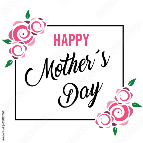 Happy Mother's Day in a frame with black outlines with flowers around the edges and a white background.