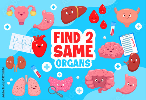 Find two same cartoon human body organ characters. Same picture finding kids game, objects compare vector puzzle worksheet with uterus, stomach, liver and bladder, heart, brain, kidneys cute personage