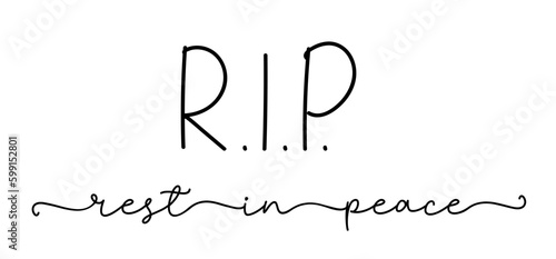 RIP. Rest in peace. Lettering isolated script message. Condolence funeral quote: rip, rest in peace. Vector calligraphy text on tombstone or gravestone, memory card. Black text rip, rest in peace.
