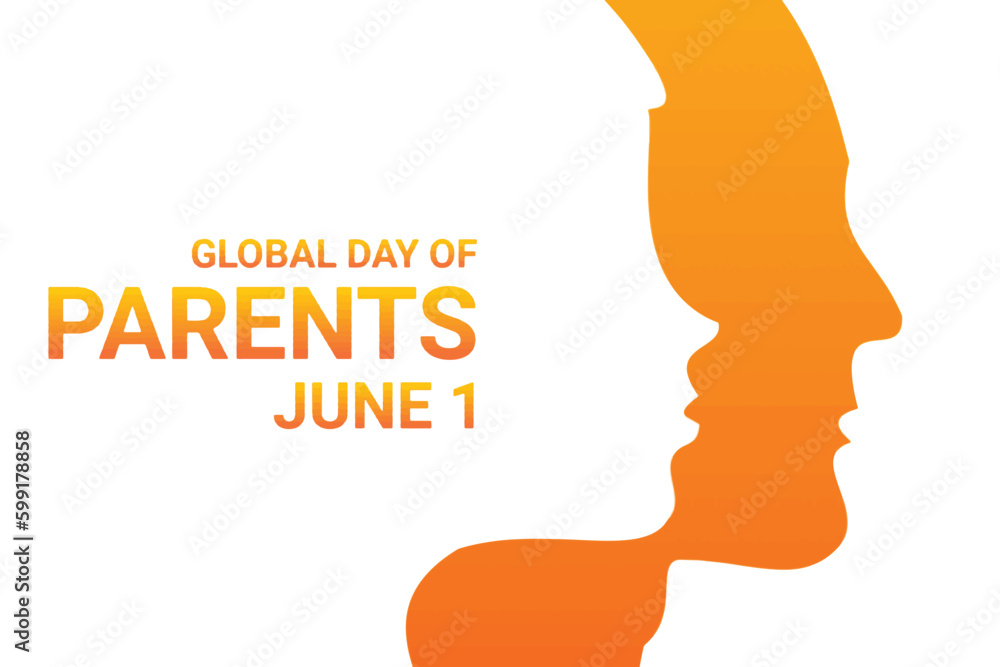 Global Day Of Parents . June 1. Holiday concept. Template for background, banner, card, poster with text inscription. Vector illustration.