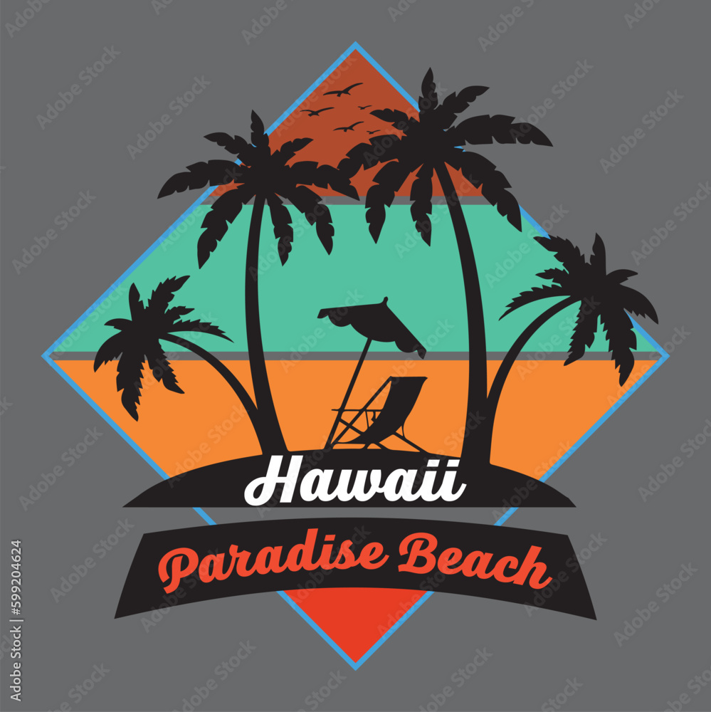 A t shirt design that says Hawaii Paradise beach