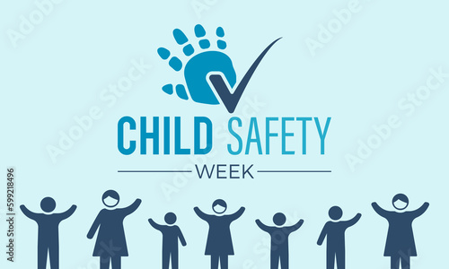 Child safety week awareness month concept observed in every year 6th-12th june. Child safety week vector template for banner, greeting card, poster with background. Vector illustration.