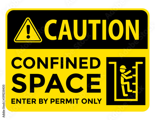confined space, enter by permit only, danger and caution sign, vector illustration 