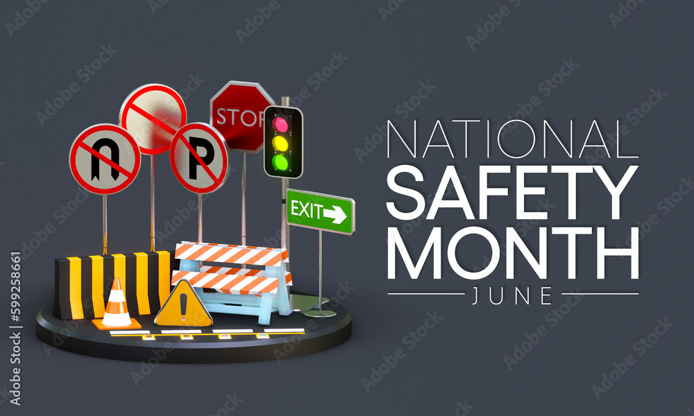 National safety month is observed every year in June to remind us the