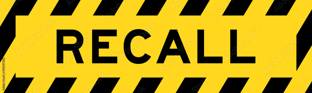 Yellow and black color with line striped label banner with word recall Yellow and black color with line striped label banner with word recall