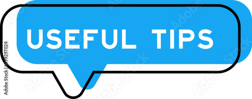 Speech banner and blue shade with word useful tips on white background