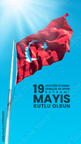 19 May Commemoration of Ataturk Youth and Sports Day, Turkish National day, 19 Mayıs Atatürk'ü Anma Gençlik ve Spor Bayramı Kutlu Olsun Social Media banner, waving Turkish Flag, vertical story post