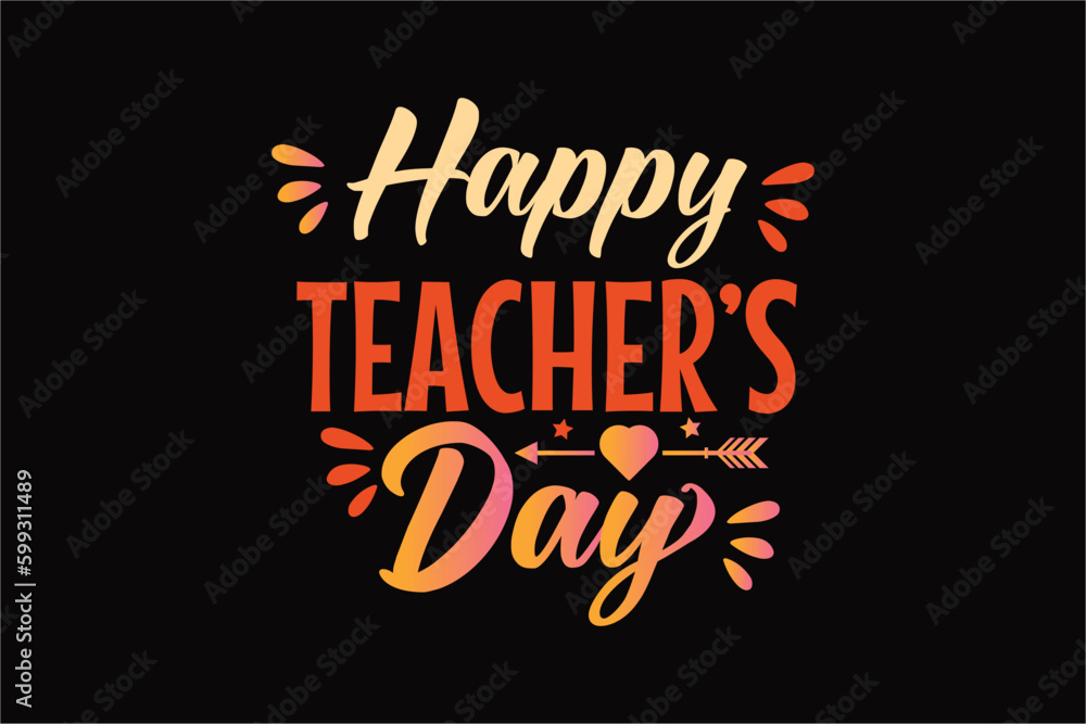 Happy TEACHER,S Day Typography T shirt Design