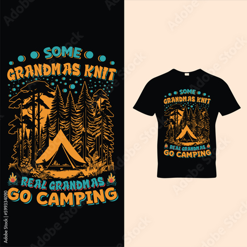 Some Grandmas Knit Real Grandmas Go Camping T-shirt Design Vector