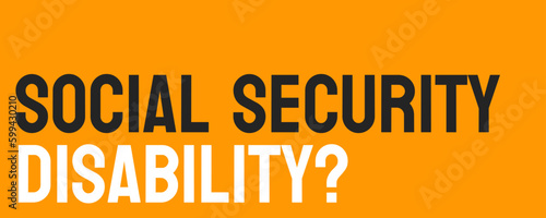 Social Security Disability - a program providing financial assistance for disabled individuals