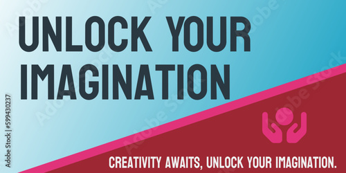 Unlock Your Imagination: ways to enhance your creative thinking.