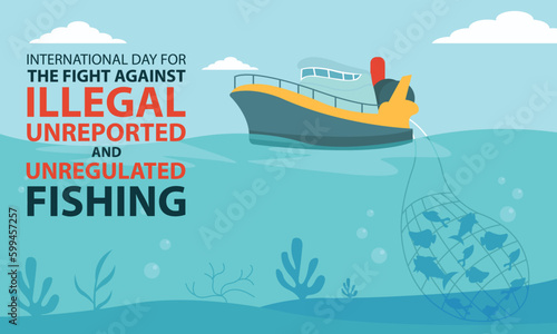 illustration vector graphic of big ship catching fish with net in sea, perfect for international day, the fight against, illegal, unreported, unregulated, fishing, celebrate, greeting card, etc.