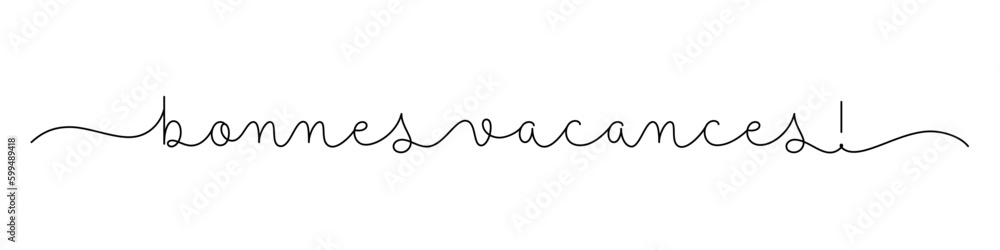 Bannière vecteur calligraphique BONNES VACANCES! Bannière vecteur calligraphique BONNES VACANCES!