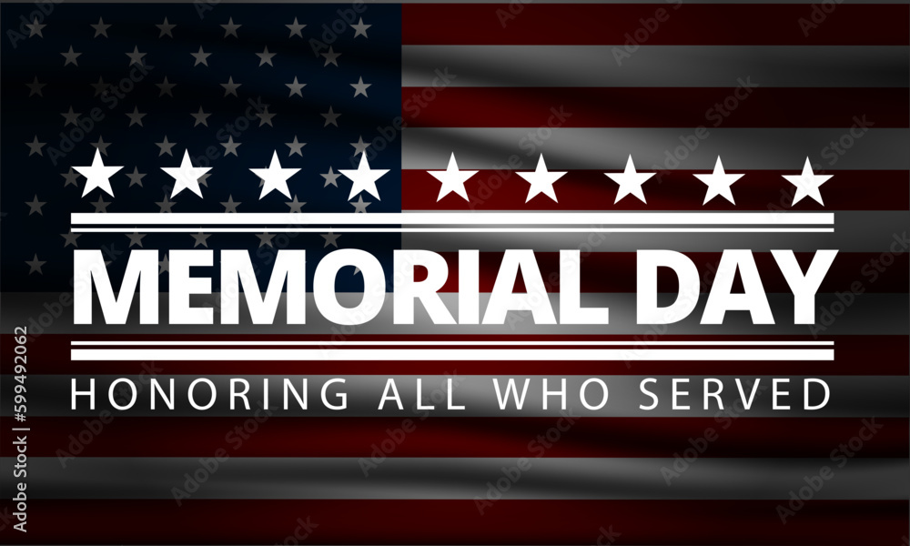 Memorial day background design with honoring all who served text Memorial day background design with honoring all who served text