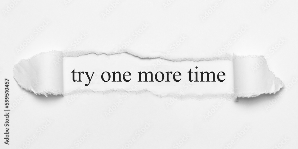 Fototapeta premium try one more time 