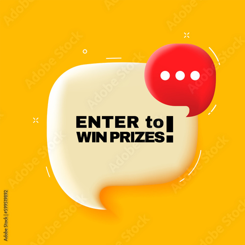 Enter to win prizes. Speech bubble with Enter to win prozes text. 3d illustration. Pop art style. Vector line icon for Business and Advertising